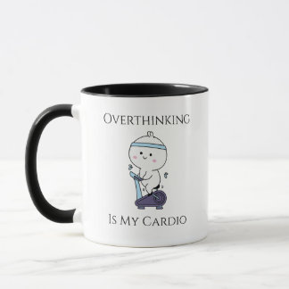 Taza “El Sobrepensar Es Mi Cardio”