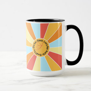 Taza El Sol Brilla Todos Los Días Y También Deberás Ten