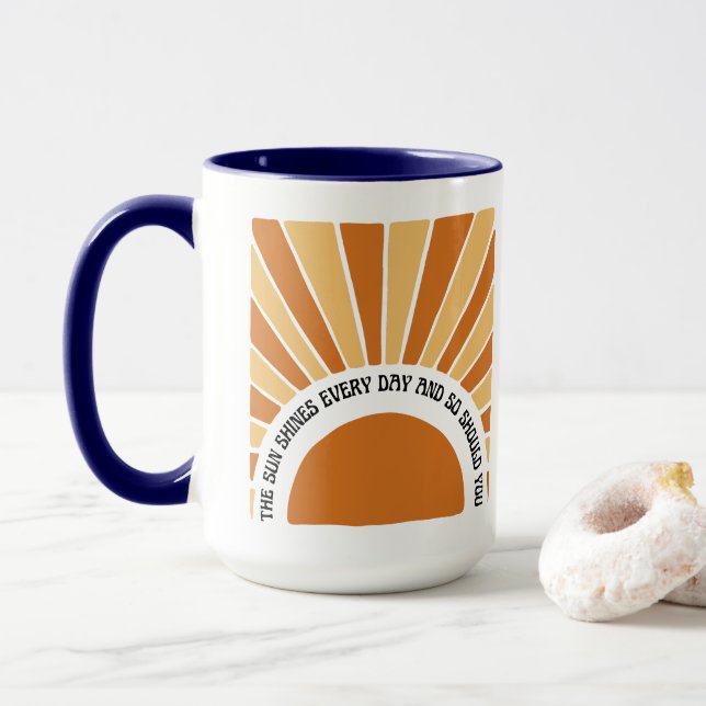 Taza El Sol Brilla Todos Los Días Y También Debería Ten (Con donut)