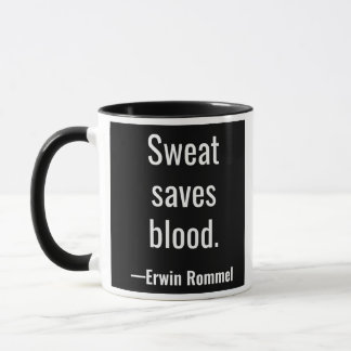 Taza El sudor ahorra sangre. Erwin Rommel