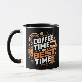 Taza El tiempo del café es el mejor momento