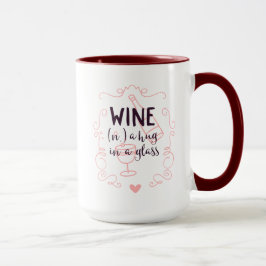 Taza El vino romántico es un abrazo en un vaso