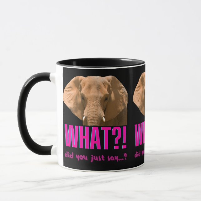 Taza Elefante ¿Qué Acabas De Decir? (Izquierda)