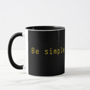 Taza Elegante escritura moderna Sé simple