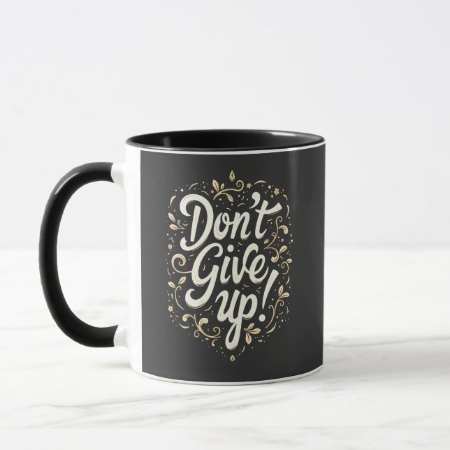 Taza Elegante floral "¡No te rindas!" Motivador (Izquierda)