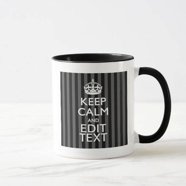 Taza Elegante MANTENER CALMA Y tu texto en franjas negr (Derecha)
