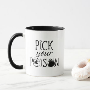 Taza Elige tu veneno Bruja divertida Halloween Pun