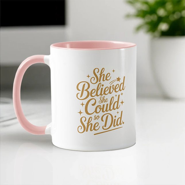 Taza Ella Creía Que Podía Así Que Lo Hizo | Graduación (Subido por el creador)