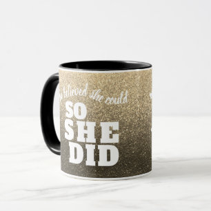 Taza Ella Creía Que Podía Graduarse Purpurina De Parkle