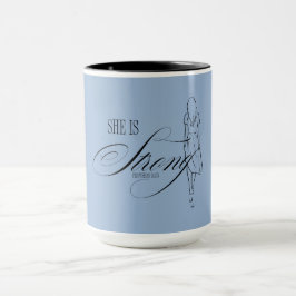 Taza Ella es fuerte Proverbios 31:25