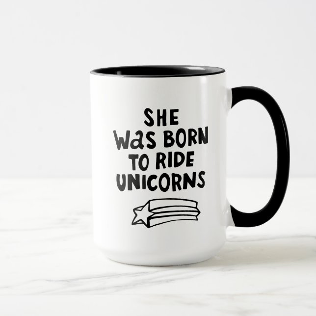 Taza Ella nació montar unicornios (Derecha)