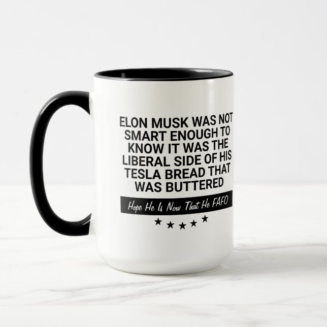 Taza Elon Musk No Era Lo Suficientemente Inteligente Co (Izquierda)
