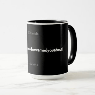 Taza elproblemaqueyumadreteadvirtió