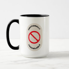Taza "Emocionalmente No Disponible"