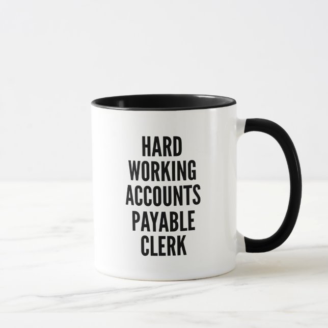 Taza Empleado de cuentas por pagar de trabajo duro (Derecha)