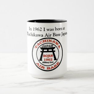 Taza En 1962 nací en la Base Aérea Tachikawa Japón