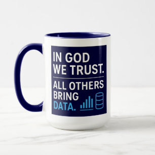 Taza En Dios Confiamos Todos Los Demás Traen Datos Lean