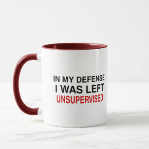 Taza En mi defensa me dejaron sin supervisión