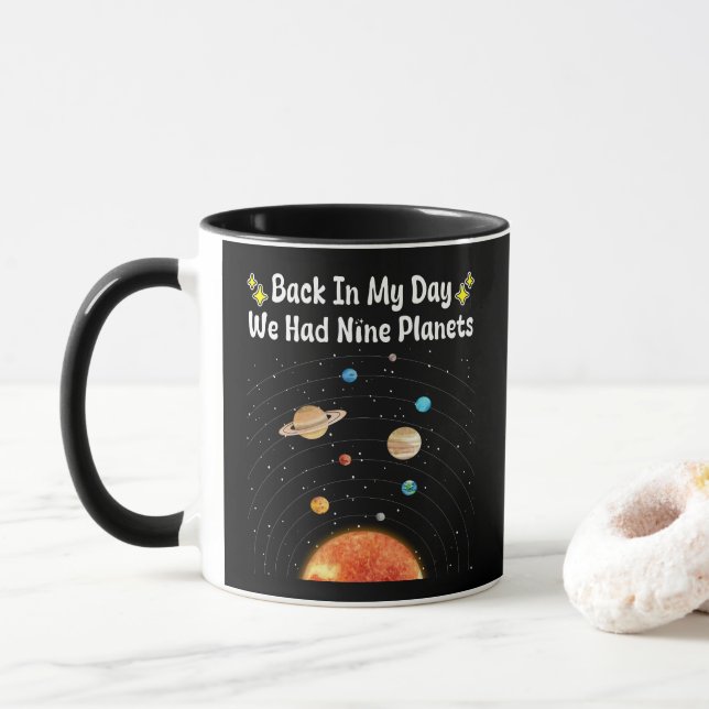 Taza En Mi Día Teníamos Nueve Planetas Astronomía De Pl (Con donut)