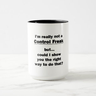 Taza En realidad no soy un loco de control