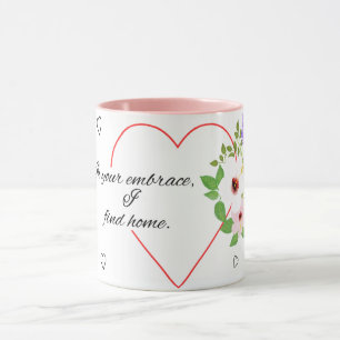 Taza En tu abrazo, me encuentro en casa.