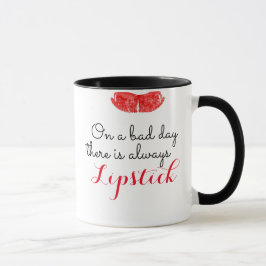 Taza ¡En un mún día hay siempre lápiz labial!