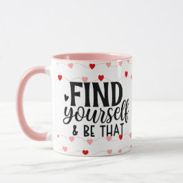 Taza Encuentra tu verdadero auto corazón