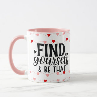 Taza Encuentra tu verdadero auto corazón