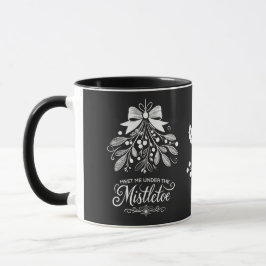 Taza Encuéntrenme bajo los Navidades Mistletoe