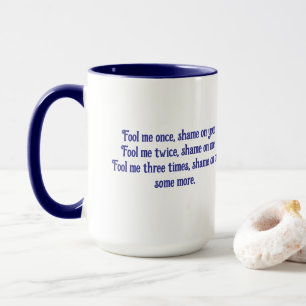 Taza ENGÁÑAME UNA VEZ por Jeff Willis Art