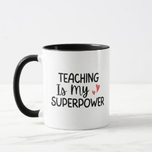 Taza 'Enseñar es mi superpoder' Regalo de agradecimient