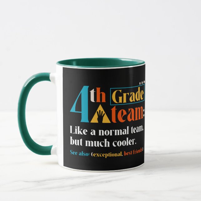 Taza Equipo de 4º Grado Como Un Equipo Normal Pero Much (Izquierda)