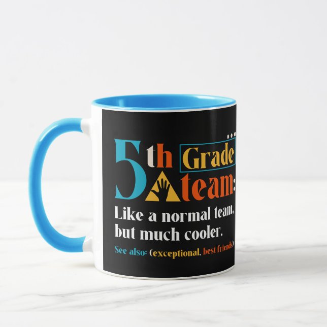 Taza Equipo De 5º Grado Como Un Equipo Normal Pero Much (Izquierda)