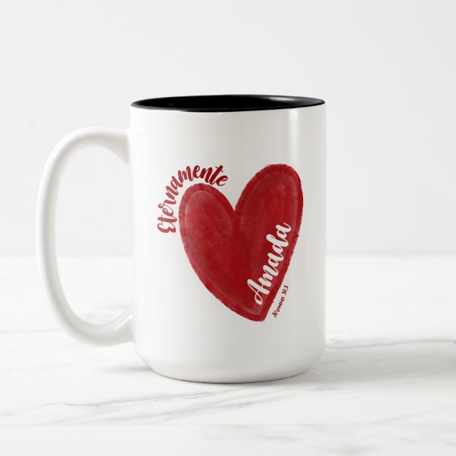 taza Eres Amada  (Izquierda)