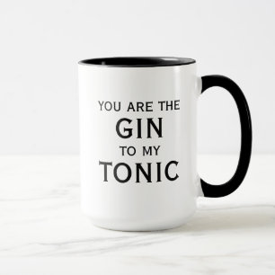 Taza Eres el gin para mi tónica. Café romántico diverti
