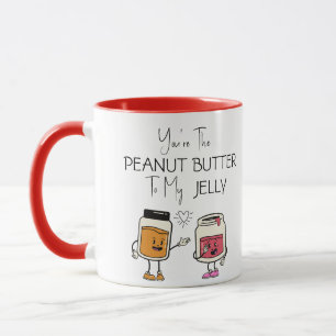 Taza Eres la maní de maní para mi joly gracioso