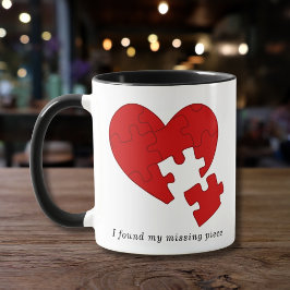 Taza Eres la pieza perdida en mi vida - Cita de amor