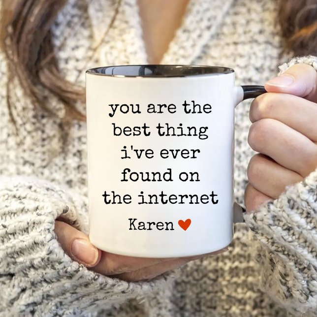 Taza Eres Lo Mejor Que He Encontrado En La Red (Subido por el creador)