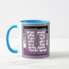 Taza Eres lo mejor que puedas (el orgullo)