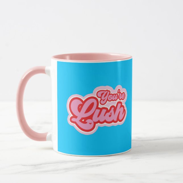 Taza Eres Lush Mug (Izquierda)
