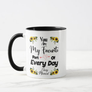 Taza Eres mi parte favorita de cada día Significativo