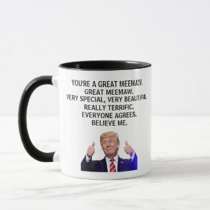 Taza Eres realmente un gran Meemaw, gracioso Trump