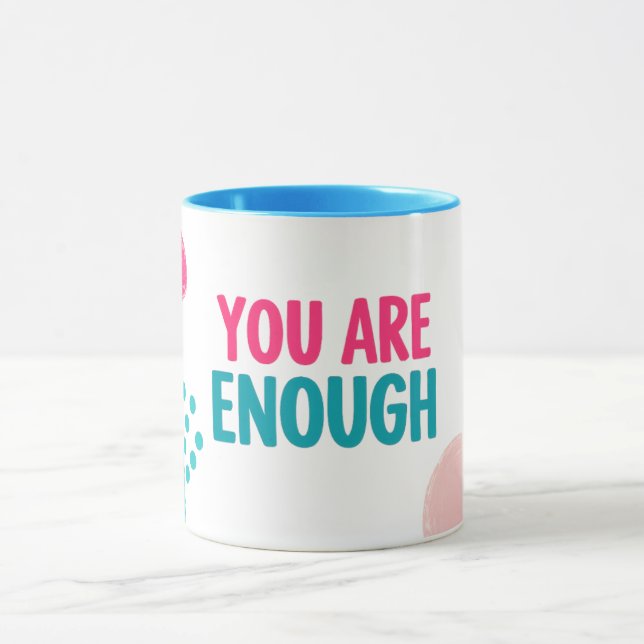 Taza Eres Suficiente Inspirador (Centro)