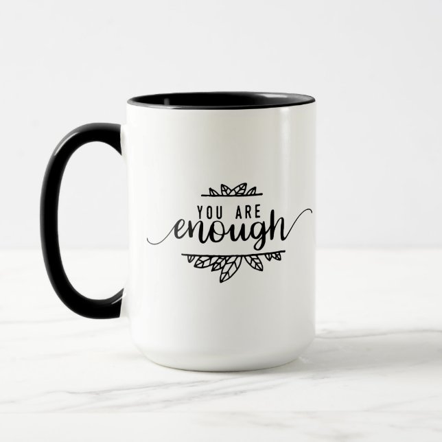 Taza Eres suficiente Mug (Izquierda)