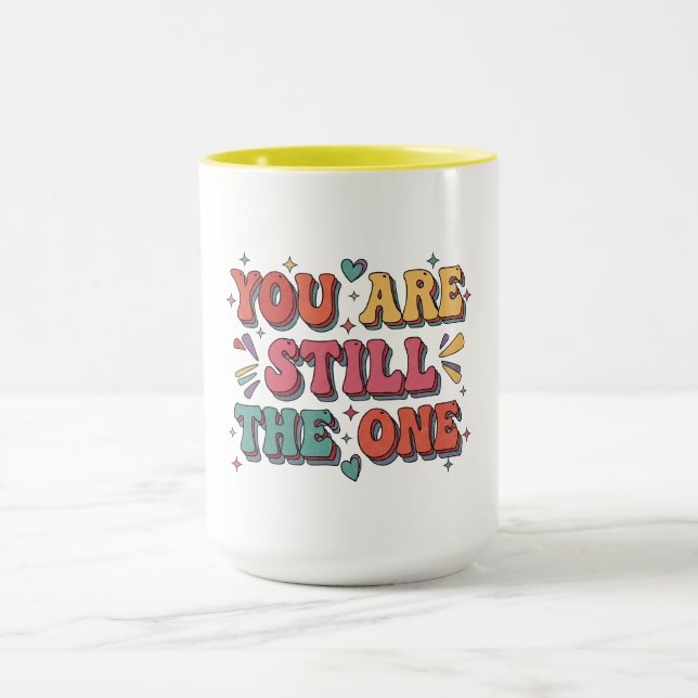 Taza Eres todavía el uno día de San Valentín (Centro)