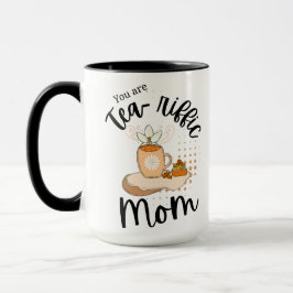 Taza Eres una madre teariffica