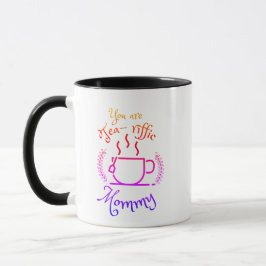 Taza Eres una madre teariffica