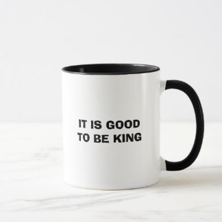 TAZA ES BUENO SER REY