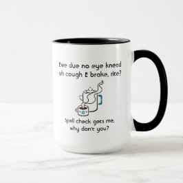 Taza Es curioso que necesito un cheque de ortografía pa
