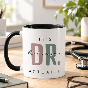 Taza Es Dr. [Nombre personalizado] en realidad